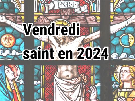 vendredi saint 2024 france